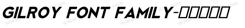 Gilroy font family字体转换
